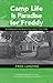 Camp Life Is Paradise for Freddy: A Childhood in the Dutch East Indies, 1933–1946 (Volume 131) (Ohio RIS Southeast Asia Series)