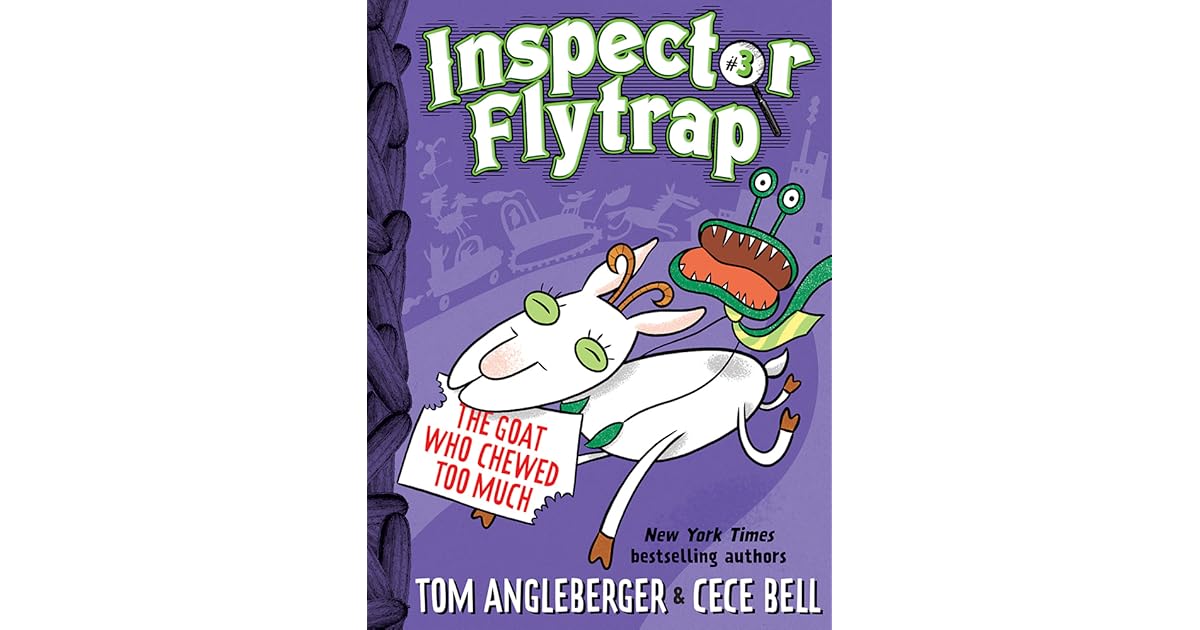 Inspector Flytrap in The Goat Who Chewed Too Much by Tom Angleberger