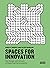 Spaces for Innovation: The ...