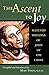 The Ascent to Joy: Selected...