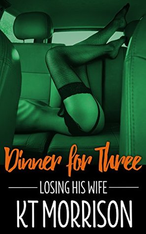Dinner For Three (Losing His Wife)