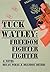 Tuck Watley: Freedom Fighte...