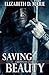 Saving Beauty by Elizabeth D. Marie Saving Beauty by Elizabeth D. Marie