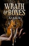 Wrath and Bones