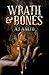Wrath and Bones (The Marnie Baranuik Files #4)