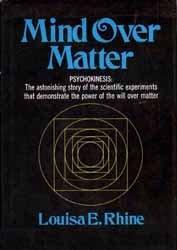 Mind Over Matter: Psychokinesis