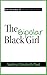 The Bipolar Black Girl by Andrea Elizabeth Paul