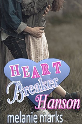 Heartbreaker Hanson (Kindle Edition)