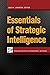 Essentials of Strategic Int...