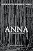 Anna: A Teenager on the Run (Holocaust Remembrance Series)