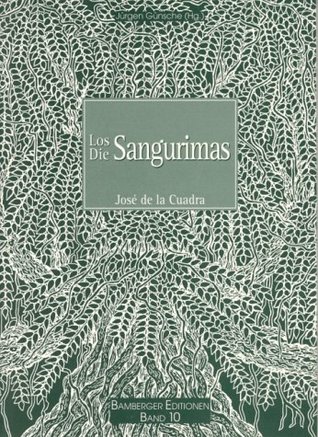 Los Sangurimas: Novela montuvia = Die Sangurimas : Roman aus dem Montuvio (Bamberg Editionen) (German Edition)