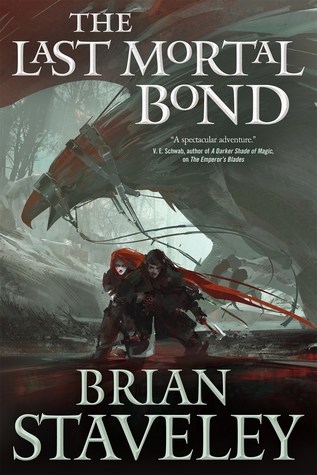Portada de The Last Mortal Bond, de Brian Staveley
