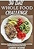 WHOLE 30 DIET RECIPES: 30 D...
