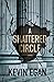A Shattered Circle: A Novel
