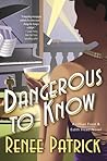 Dangerous to Know (Lillian Frost & Edith Head #2) Dangerous to Know (Lillian Frost & Edith Head #2)