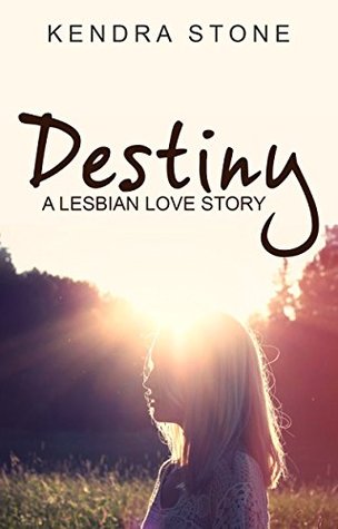 Destiny (A Lesbian Love Story)