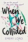 When We Collided