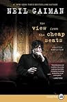 The View from the Cheap Seats by Neil Gaiman