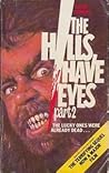 The hills have eyes: Pt.2