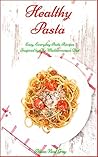 Pasta Cookbook: F...