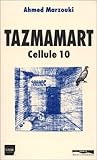 Tazmamart cellule 10