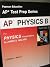 AP* Physics B by James S. Walker