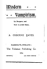 Modern Vampirism: Its Dangers and How to Avoid Them
