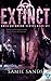 Extinct (AM13 Outbreak Series Book 3)