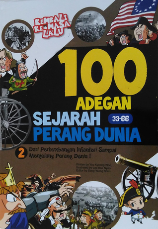 100 Adegan Sejarah Perang Dunia 2 (100 Adegan Sejarah Perang Dunia, #2)