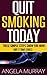 Quit Smoking Today - These ...