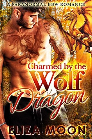 Charmed by the Wolf Dragon (Kindle Edition)