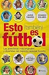 Esto (también) es fútbol (Spanish Edition) Esto (también) es fútbol (Spanish Edition)