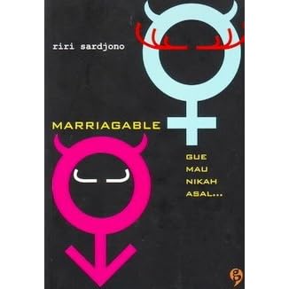 Marriagable Gue Mau Nikah Asal By Riri Sardjono
