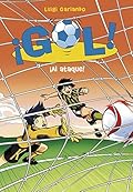 ¡Gol! 39 - ¡Al ataque!
