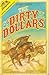 The Dirty Dollars (Storytrails, Series Number 9)