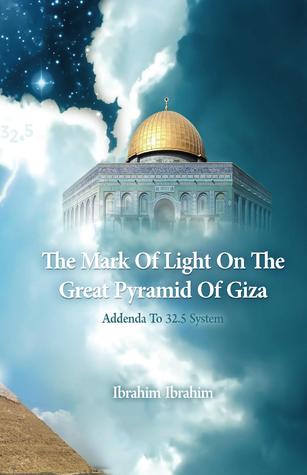 The Mark Of Light On The Great Pyramid Of Giza: Addenda To 32.5 System