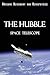 The Hubble Telescope