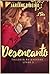 Desencanto (Trilogia às Avessas, #2)