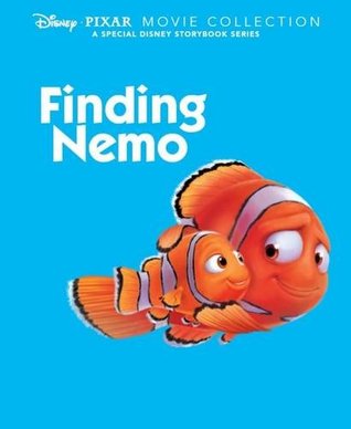 Disney Pixar Movie Collection: Finding Nemo: A Special Disney Storybook Series [Hardcover] [Apr 23, 2015] Disney Enterprises (1996- ), Pixar (Firm)