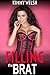 Filling the Brat (Menage Secret Baby Taboo) (Forbidden Brats Book 5)