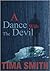 A Dance With The Devil