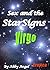 Sex & the Star Signs - Virgo: Virgo Ventures into Love