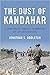 The Dust of Kandahar: A Dip...