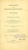 Observations on the Deranged Manifestations of the Mind, or Insanity