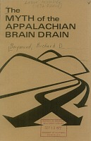 The myth of the Appalachian brain drain;: A case study of West Virginia, (Hardcover)