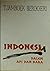 Indonesia dalem Api dan Bara