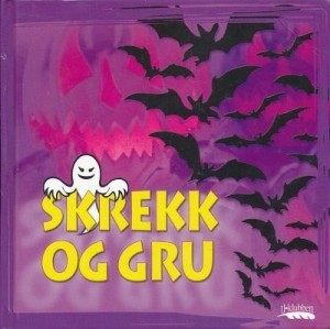 Skrekk og gru