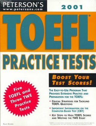 Peterson's Toefl Practice Tests 2001 (Toefl Practice Tests (Book and Cassette), 2001)