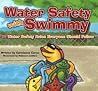 Water Safety with Swimmy: 10 Water Safety Rules Everyone Should Follow