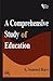 Comprehensive Study of Education